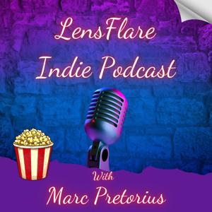 LensFlare Indie Podcast