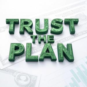 Trust The Plan Podcast