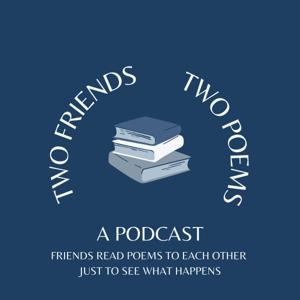 Two Friends Two Poems