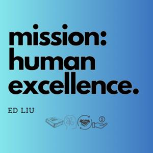 Mission: Human Excellence