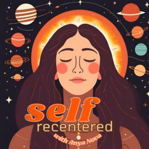 SELF reCENTERED