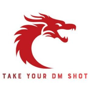 Take Your DM Shot