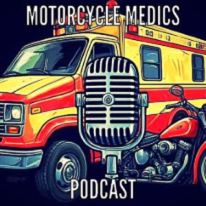 Motorcycle Medics Podcast