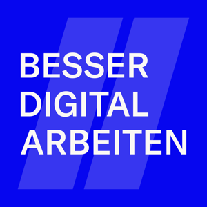 Besser Digital Arbeiten