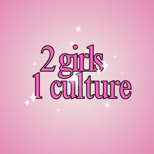 Two Girls One Culture