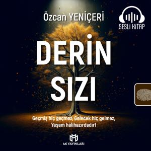 Derin Sızı - Özcan Yeniçeri