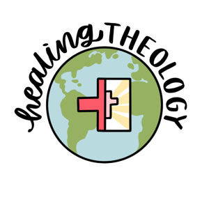 The Healing Theology Podcast