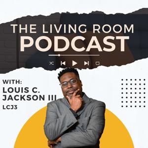 The Living Room with Louis Jackson III