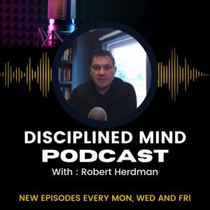 Disciplined Mind Podcast