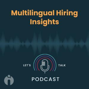 Multilingual Hiring Insights