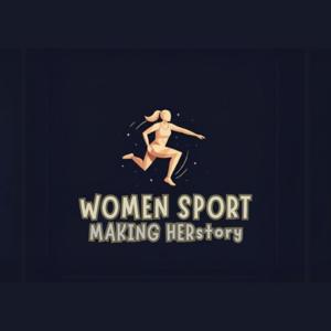 WOMEN SPORT MAKING HERstory