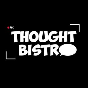 Thought Bistro Podcast