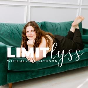 LimitLyss with Alyssa Simpson