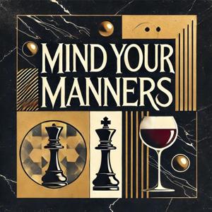Mind Your Manners