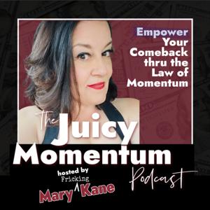 The Juicy Momentum Podcast
