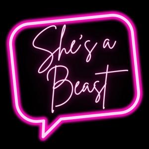 She's a Beast: Making Space for HER