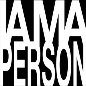 I AM A PERSON