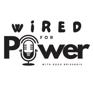 Wired for Power