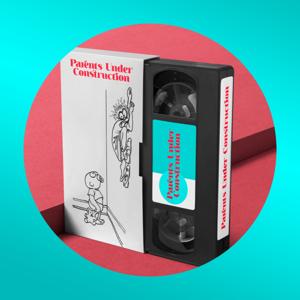 Parents Under Construction