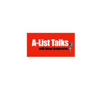 A-LIST Talks with Adam Armbruster