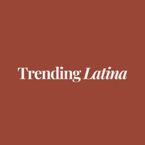 Trending Latina