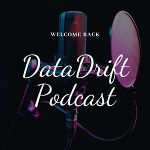 Data Drift Podcast