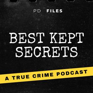 Best Kept Secrets: A True Crime Podcast