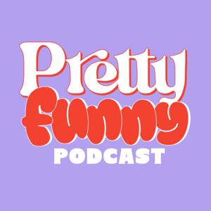 Pretty Funny Pod