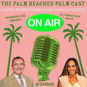 THE PALM BEACHED PALMCAST