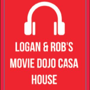 Logan and Rob's Movie Dojo Casa House