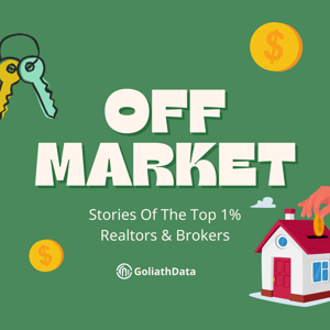Off Market | Stories of The Top 1% in Real Estate