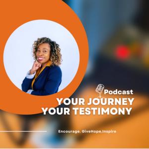Your Journey Your Testimony