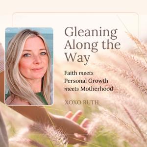 Gleaning Along the Way