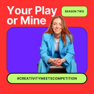 Your Play Or Mine