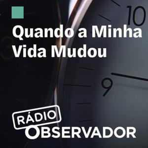 Quando a minha vida mudou