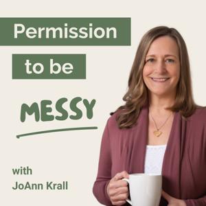 Permission to be Messy