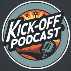 Kick-Off Podcast