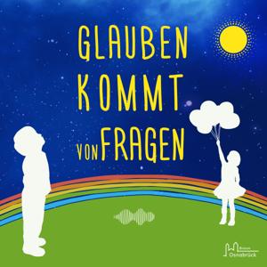 glauben kommt von fragen