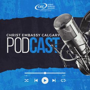 Christ Embassy Calgary Podcast