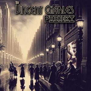 The Vincent Charles Projekt