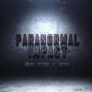 PARANORMAL IMPACT: Where strange is our normal
