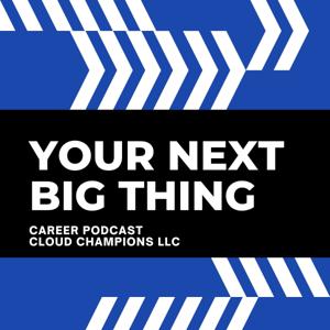 Your Next Big Thing