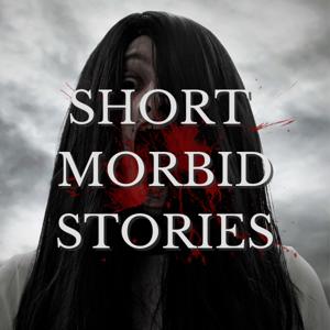 Short Morbid Stories