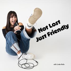 Not Lost Just Friendly