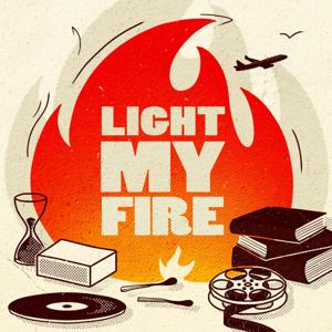 Light my Fire