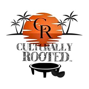 Culturally Rooted