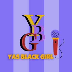 Yas Black Girl