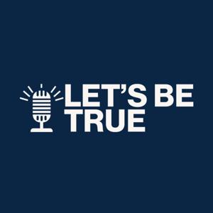Let’s Be True with Vonnie Frady