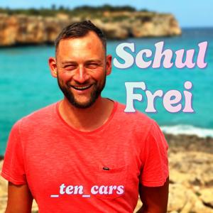 Schulfrei von und mit _ten_cars