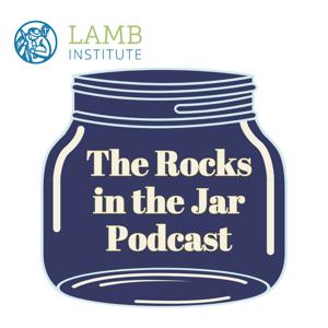 The Rocks in the Jar Podcast